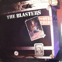 The Blasters : Over There : Live at the Venue, London
